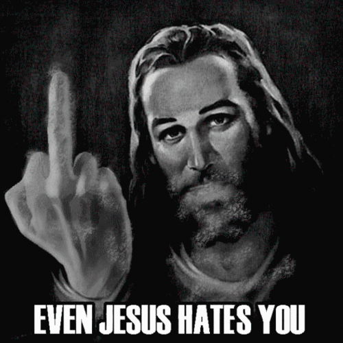 https://krashthrills.files.wordpress.com/2012/01/even-jesus-hates-you.gif